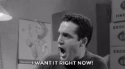 Iwantitrightnow.gif
