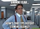 TPS-report-meme.jpg TPS-report-meme.jpg