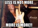 less-is-not-more-more-is-more.jpg