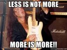 less-is-not-more-more-is-more.jpg