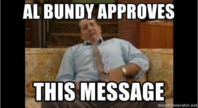 al-bundy-approves-this-message.jpg