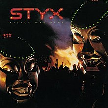 Styx - Kilroy Was Here.jpg